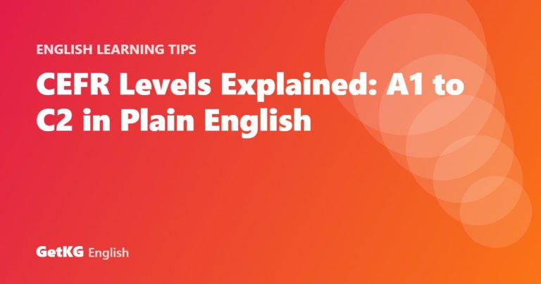 CEFR Levels Explained: A1 to C2 in Plain English